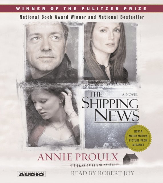 Annie Proulx - Shipping News, Ljudbok