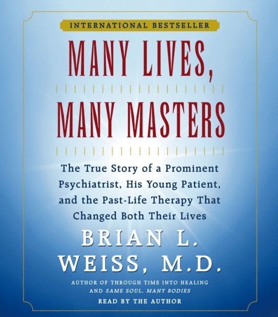 Brian L. Weiss - Many Lives, Many Masters, Ljudbok