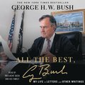 All the Best, George Bush