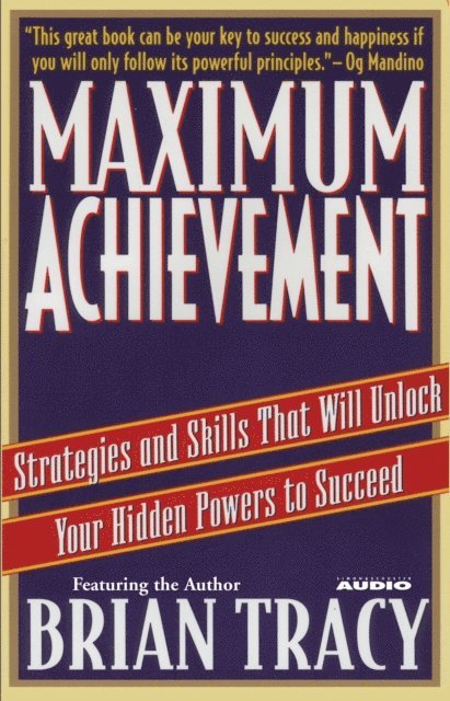Brian Tracy - Maximum Achievement, Ljudbok