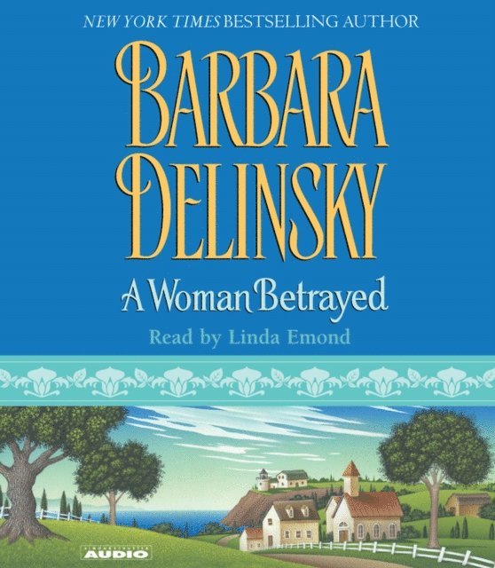 Barbara Delinsky - Woman Betrayed, Ljudbok