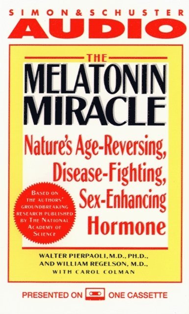 Walter Pierpaoli - Melatonin Miracle, Ljudbok
