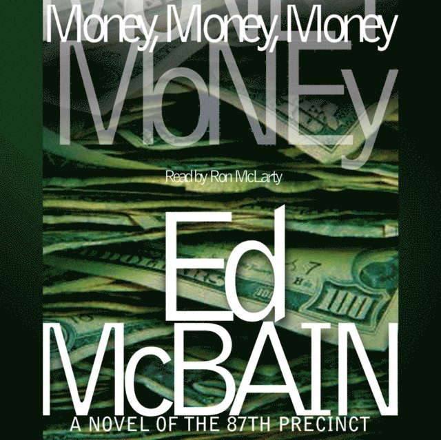 Ed McBain - Money, Money, Money, Ljudbok