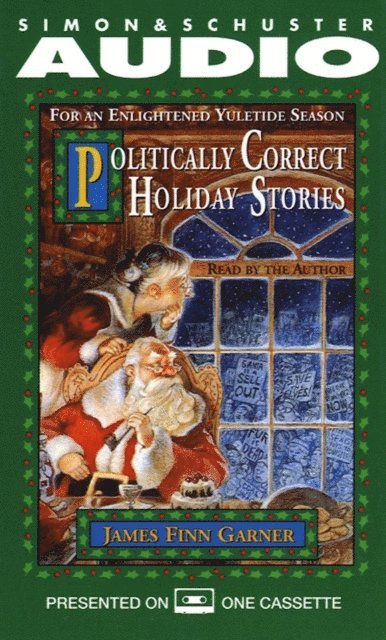 James Finn Garner - Politically Correct Holiday Stories, Ljudbok
