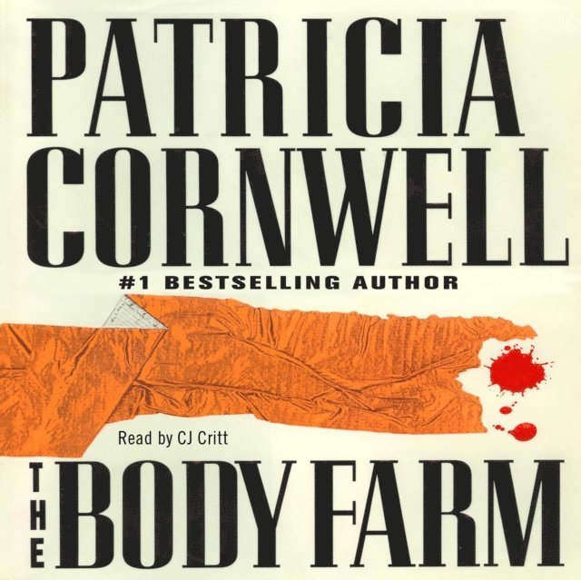 Patricia Cornwell - Body Farm, Ljudbok