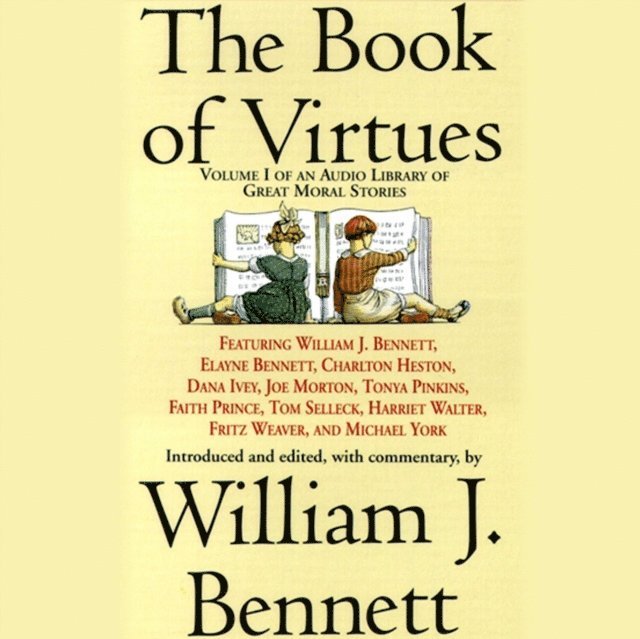 William J. Bennett - Book of Virtues, Ljudbok