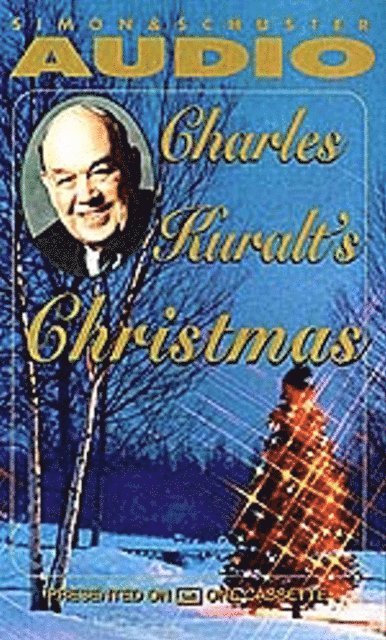 Charles Kuralt - Charles Kuralt's Christmas, Ljudbok. Tillgänglighet: Lägg i varukorg
