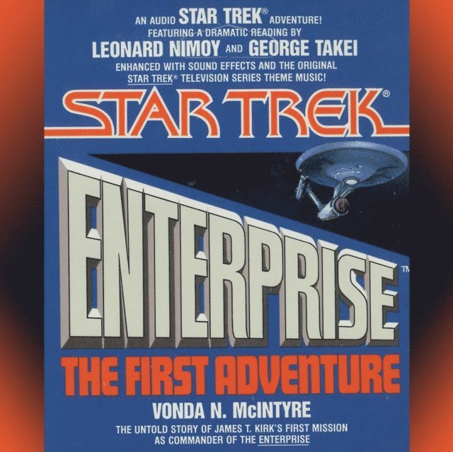 Vonda N. McIntyre - Star Trek Enterprise: the First Adventure, Ljudbok