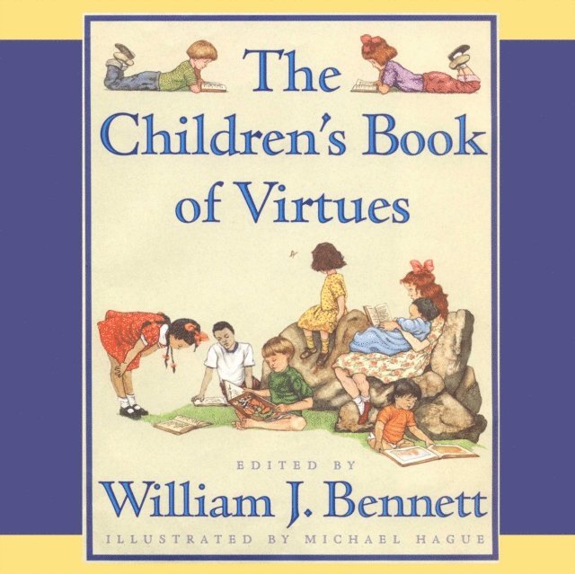 William J. Bennett - Children's Book of Virtues, Ljudbok