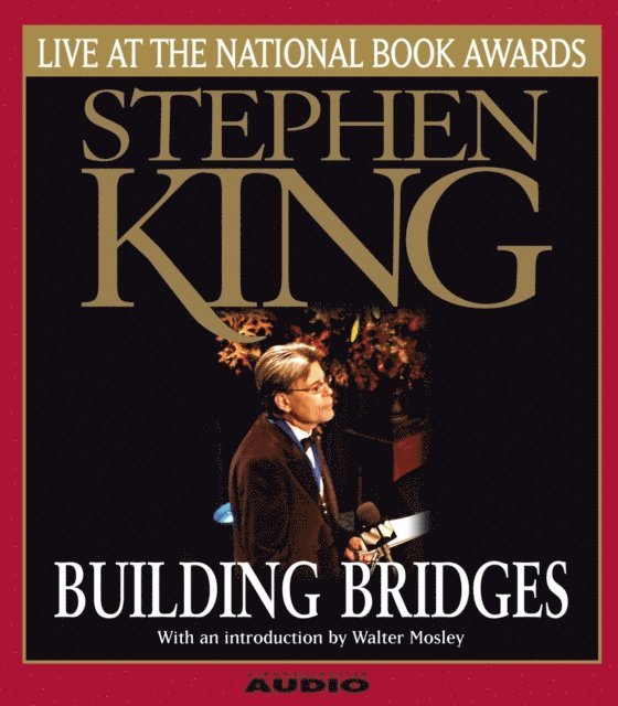 Stephen King - Building Bridges, Ljudbok