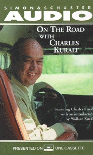 Charles Kuralt - On The Road With Charles Kuralt, Ljudbok. Tillgänglighet: Lägg i varukorg