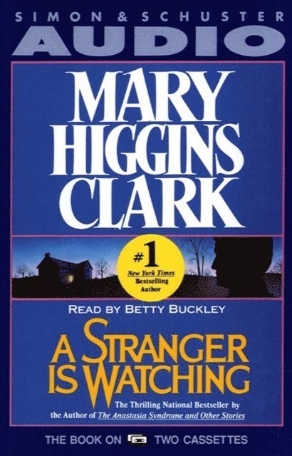 Mary Higgins Clark - Stranger is Watching, Ljudbok