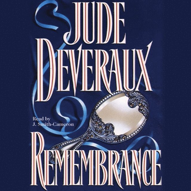 Jude Deveraux - Remembrance, Ljudbok
