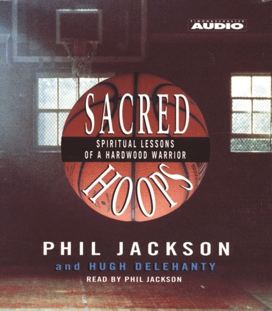Hugh Delehanty, Phil Jackson - Sacred Hoops, Ljudbok