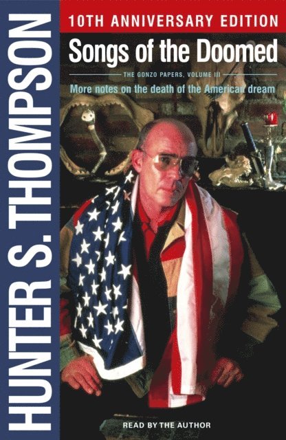 Hunter S. Thompson - Songs of the Doomed, Ljudbok