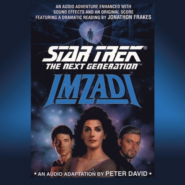 Peter David - Star Trek Next Generation: Imzadi, Ljudbok