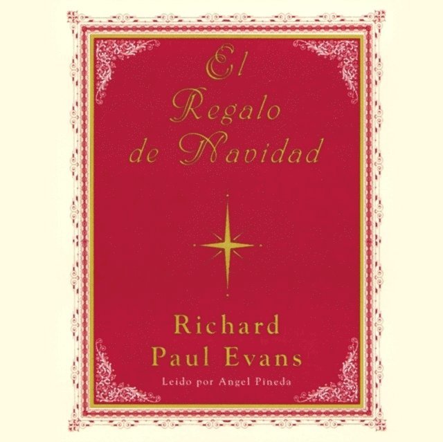 Richard Paul Evans - El Regalo De Navidad, Ljudbok