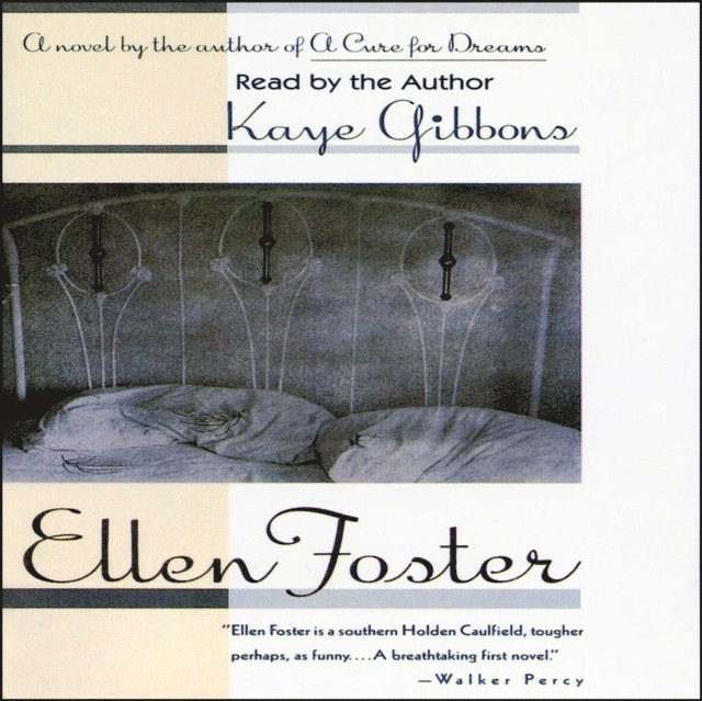 Kaye Gibbons - Ellen Foster, Ljudbok