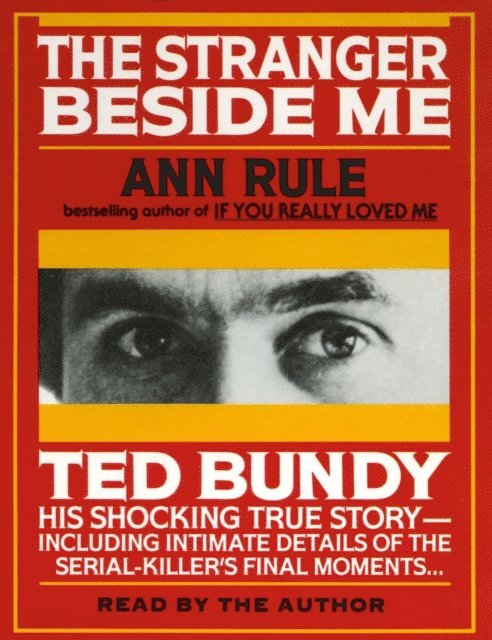Ann Rule - Stranger Beside Me, Ljudbok