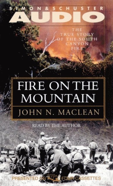John N. Maclean - Fire on the Mountain, Ljudbok