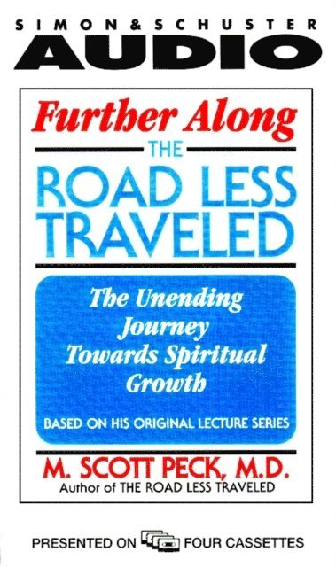 M. Scott Peck - Further Along the Road Less Traveled, Ljudbok