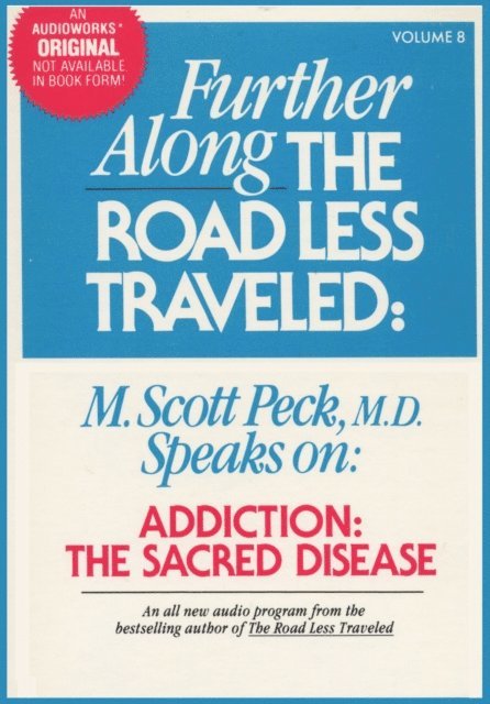 M. Scott Peck - Further Along the Road Less Traveled, Ljudbok