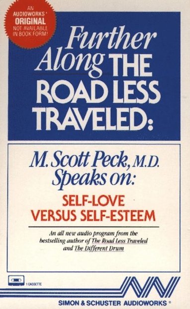 M. Scott Peck - Further Along the Road Less Traveled, Ljudbok