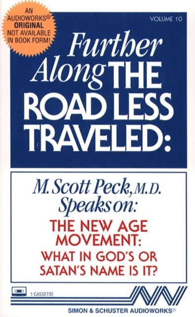 M. Scott Peck - Further Along the Road Less Traveled, Ljudbok