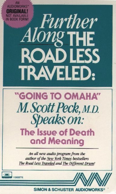 M. Scott Peck - Further Along the Road Less Traveled, Ljudbok