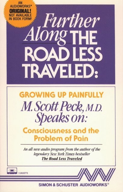 M. Scott Peck - Further Along the Road Less Traveled, Ljudbok