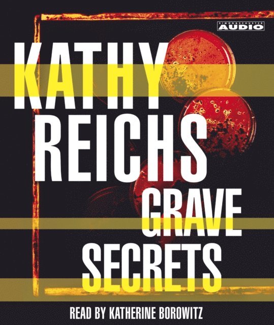 Kathy Reichs - Grave Secrets, Ljudbok