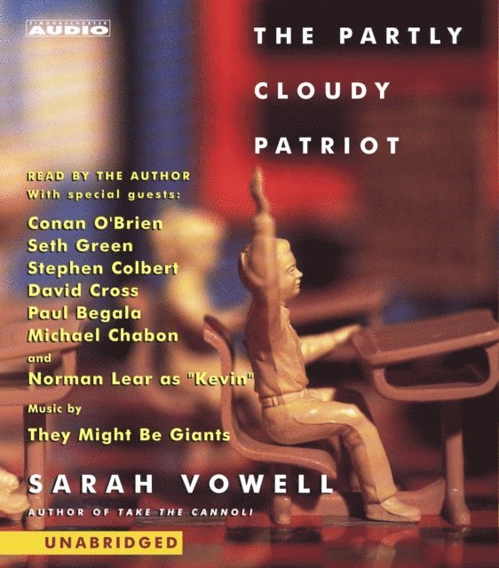 Sarah Vowell - Partly Cloudy Patriot, Ljudbok