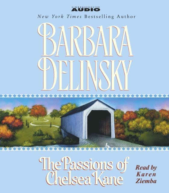 Barbara Delinsky - Passions of Chelsea Kane, Ljudbok