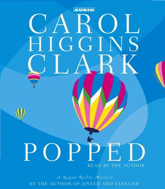 Carol Higgins Clark - Popped, Ljudbok