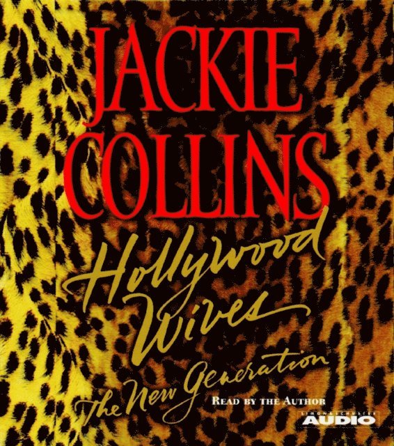 Jackie Collins - Hollywood Wives - The New Generation, Ljudbok
