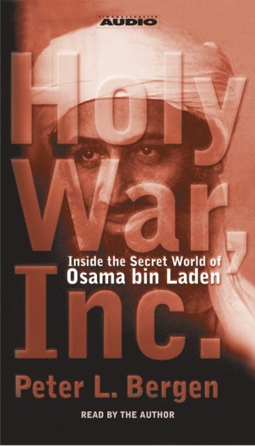 Peter L. Bergen - Holy War, Inc., Ljudbok