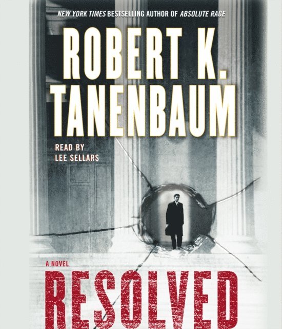 Robert K. Tanenbaum - Resolved, Ljudbok