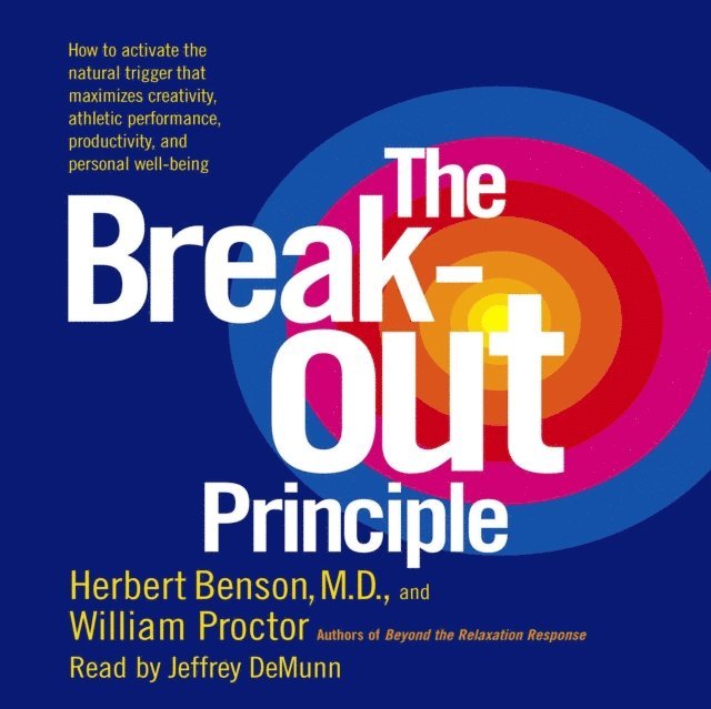 William Proctor, Herbert Benson - Breakout Principle, Ljudbok