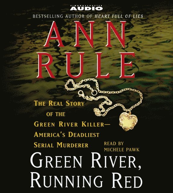 Ann Rule - Green River, Running Red, Ljudbok