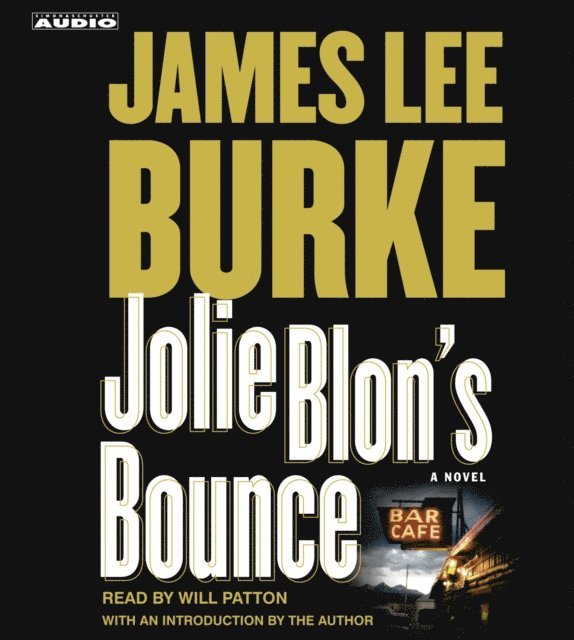James Lee Burke - Jolie Blon's Bounce, Ljudbok