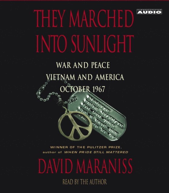 David Maraniss - They Marched Into Sunlight, Ljudbok