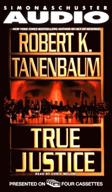 Robert K. Tanenbaum - True Justice, Ljudbok