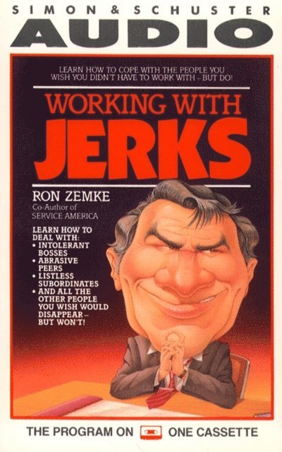 Ron Zemke - Working with Jerks, Ljudbok