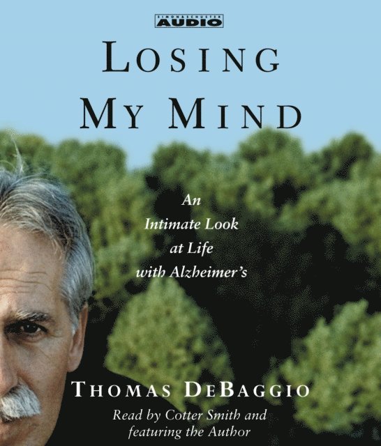 Thomas DeBaggio - Losing my Mind, Ljudbok