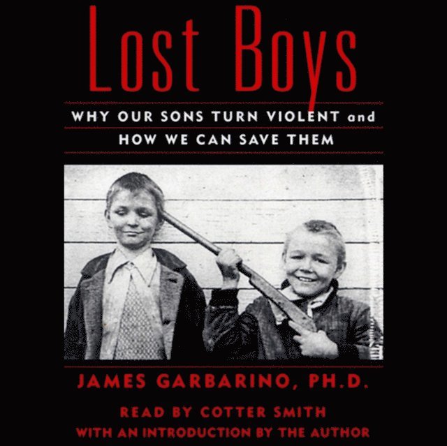 James Garbarino - Lost Boys, Ljudbok