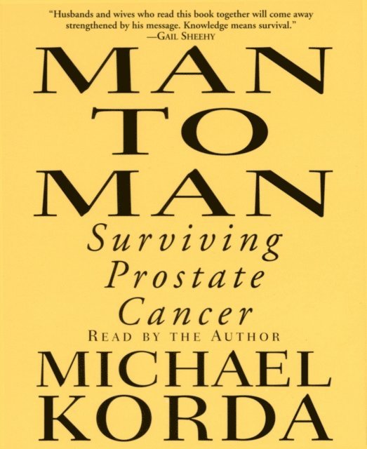 Michael Korda - Man to Man: Surviving Prostate Cancer, Ljudbok