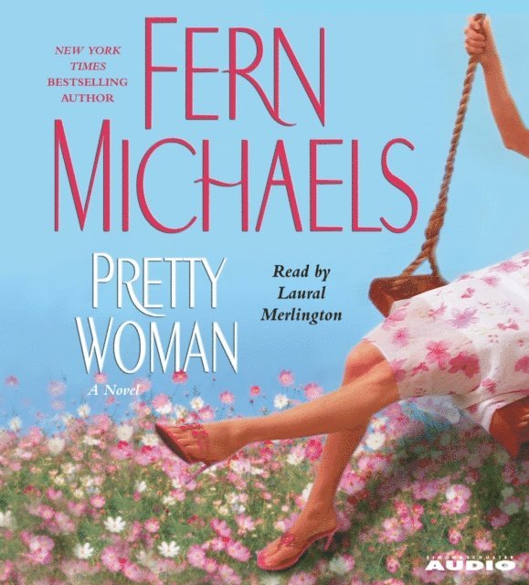 Fern Michaels - Pretty Woman, Ljudbok