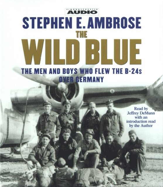 Stephen E. Ambrose - Wild Blue, Ljudbok