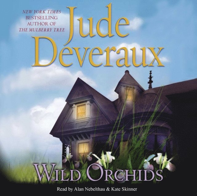 Jude Deveraux - Wild Orchids, Ljudbok