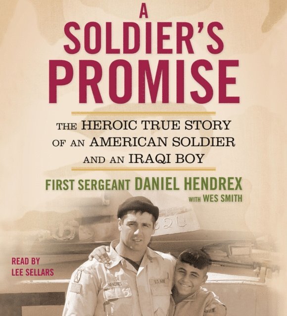 First Sgt. Daniel Hendrex - Soldier's Promise, Ljudbok